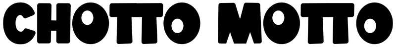 Chotto Motto